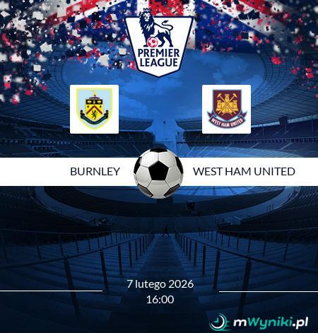 Burnley - West Ham United