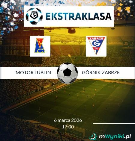 Motor Lublin - Górnik Zabrze