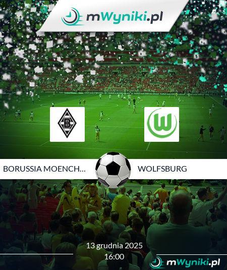Borussia Moenchengladbach - Wolfsburg