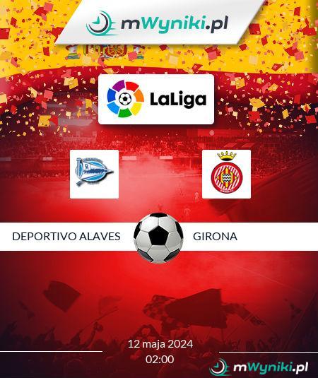 Deportivo Alaves - Girona