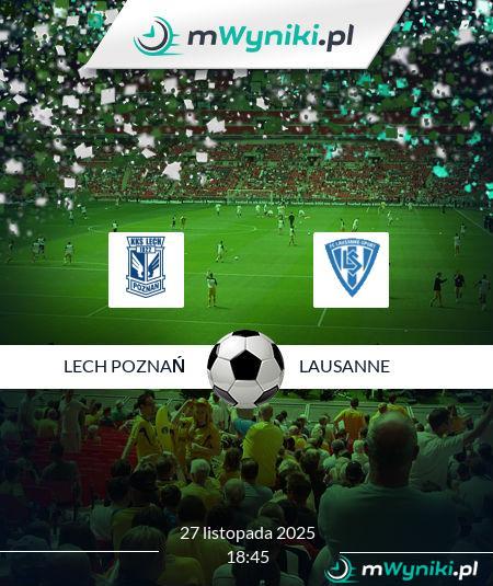Lech Poznań - Lausanne