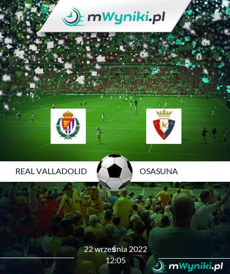 Real Valladolid - Osasuna