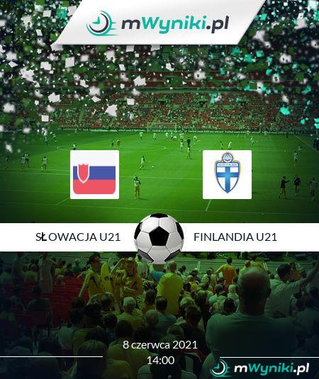Słowacja U21 - Finlandia U21