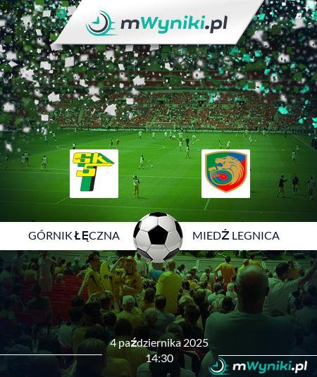 Górnik Łęczna - Miedź Legnica