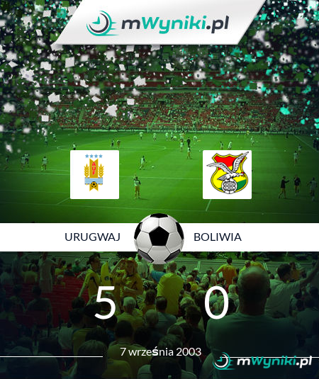 Urugwaj - Boliwia