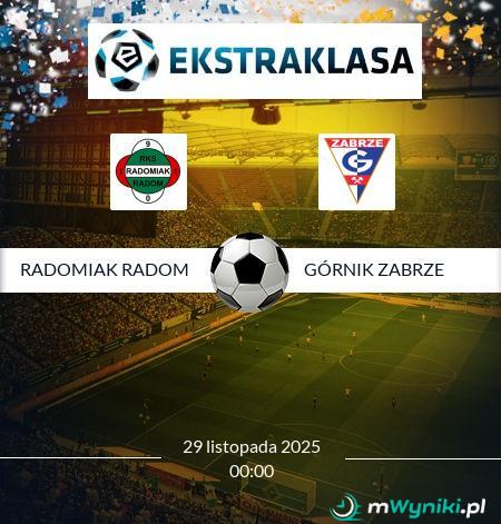Radomiak Radom - Górnik Zabrze