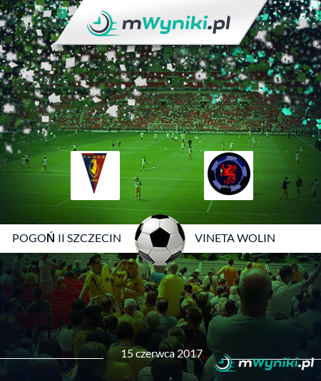 Pogoń II Szczecin - Vineta Wolin