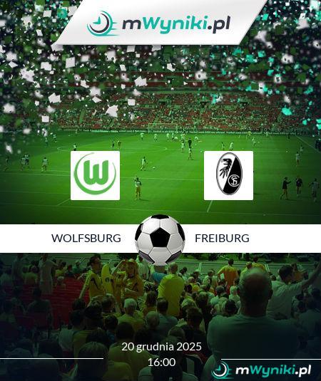 Wolfsburg - Freiburg
