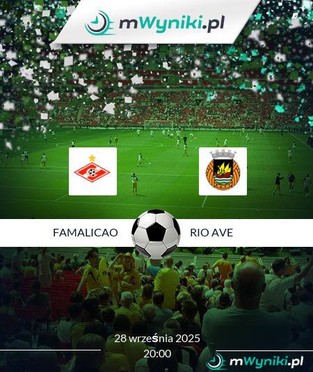 Famalicao - Rio Ave