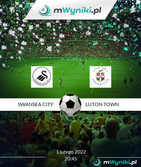 Swansea City - Luton Town