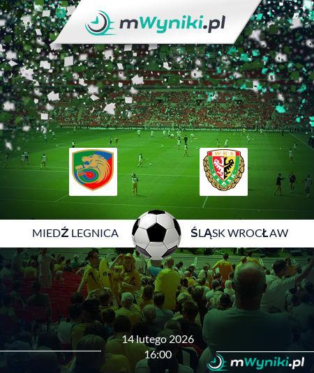 Miedź Legnica - Śląsk Wrocław