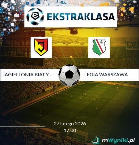 Jagiellonia Białystok - Legia Warszawa