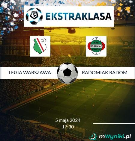 Legia Warszawa - Radomiak Radom