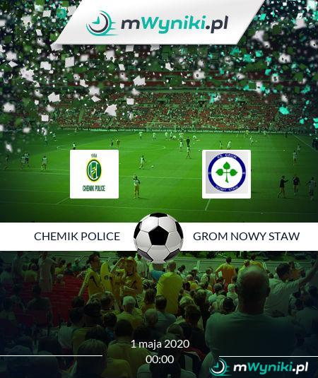 Chemik Police - Grom Nowy Staw