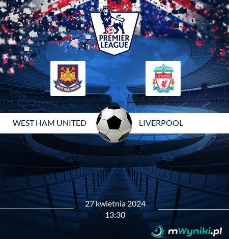 West Ham United - Liverpool