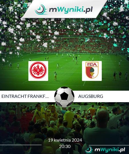 Eintracht Frankfurt - Augsburg