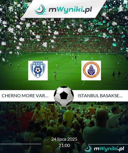 Cherno More Varna - Istanbul Basaksehir