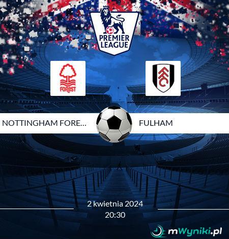 Nottingham Forest - Fulham