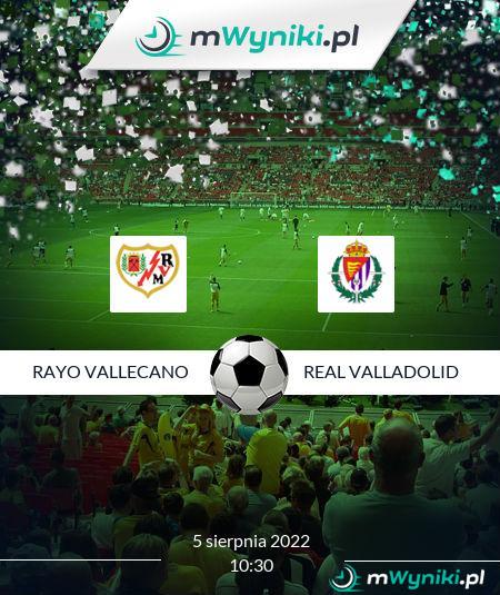Rayo Vallecano - Real Valladolid