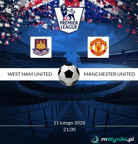 West Ham United - Manchester United