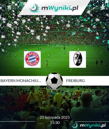 Bayern Monachium - Freiburg